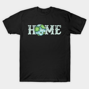 Home Earth Day T-Shirt